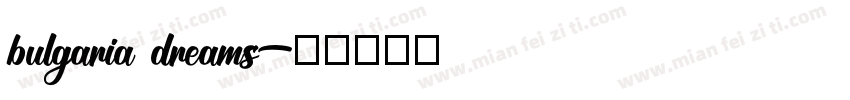 bulgaria dreams字体转换